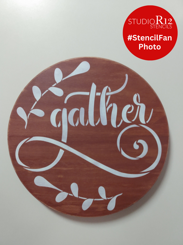 Gather Script Round Stencil by StudioR12 | DIY Family Farmhouse Home & Kitchen Decor | Craft & Paint Rustic Wood Signs | Select Size | STCL5634