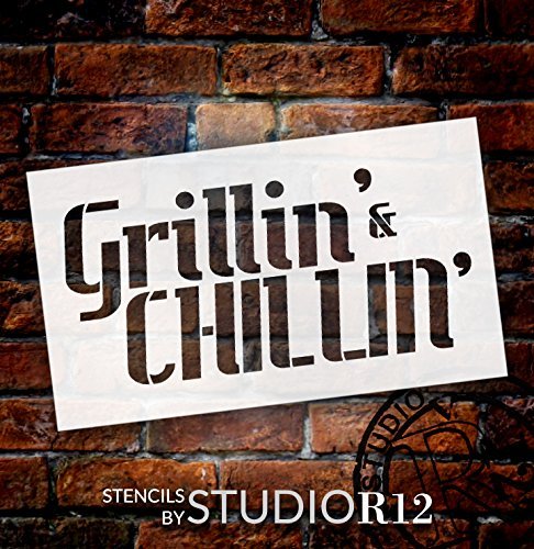 Grillin' & Chillin' Stencil by StudioR12 | Reusable Mylar Template | Use to Paint Wood Signs - Aprons - Pallets - DIY Grillmaster Decor - Select Size (26