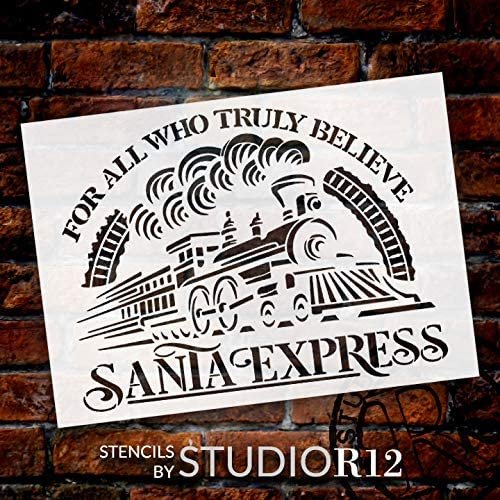 Santa Express - All Who Believe Stencil by StudioR12 | DIY Christmas Home Decor Gift | Craft & Paint Wood Sign | Select Size | STCL5153
