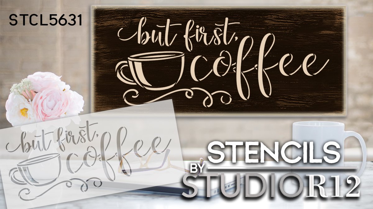 But First Coffee Script Kitchen Decor Stencil by StudioR12