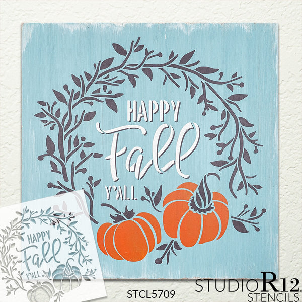 Happy Fall Y'all Stencil by StudioR12 | DIY Autumn Pumpkin Wreath Home Decor | Craft & Paint Square Wood Sign | Reusable Mylar Template | Select Size | STCL5709