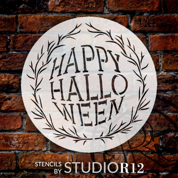 Happy Halloween Twig Wreath Round Stencil by StudioR12 | Craft DIY Fall Fisheye Home Decor | Paint Autumn Tree Branch Wood Sign | Select Size | STCL5934