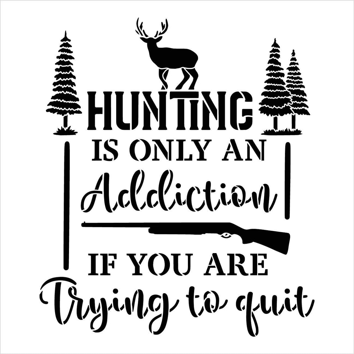 Life Better in The Woods Stencil by StudioR12, DIY Nature Deer Hunt Home  Decor Gift, Craft & Paint Wood Sign, Reusable Mylar Template