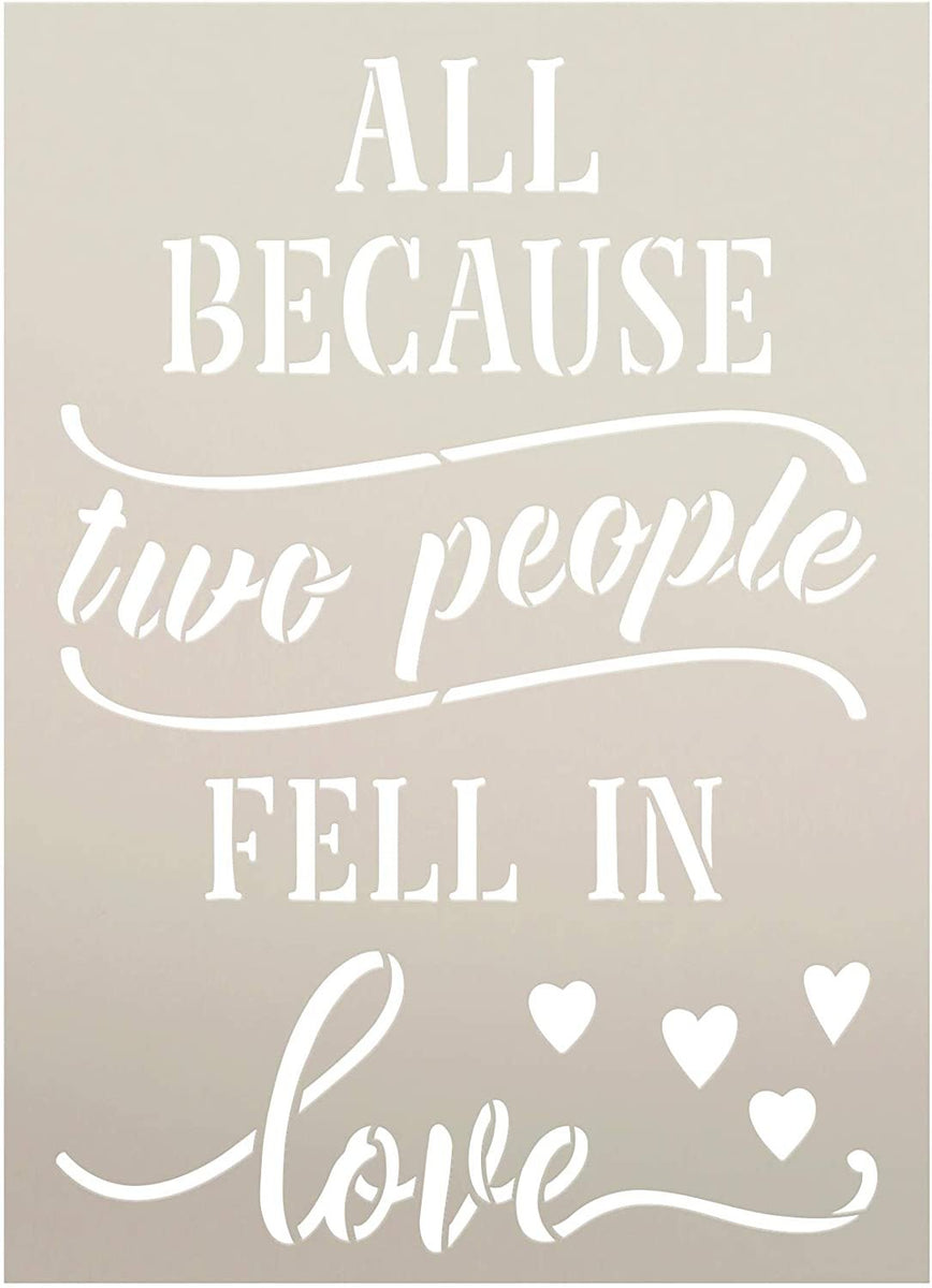 Because Two People Fell in Love Stencil by StudioR12, DIY Couple Marriage  Paint Wood Sign Reusable Mylar Template