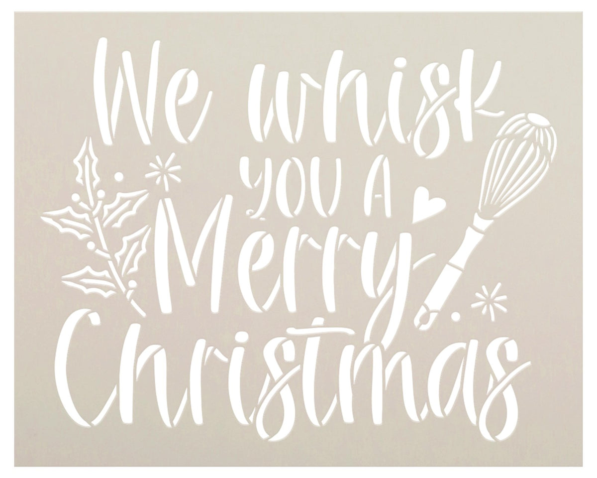 We Whisk You A Merry Christmas Stencil by StudioR12 - DIY Holiday