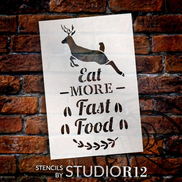 Eat More Fast Food Stencil by StudioR12 | DIY Deer Track Laurel Hunting Home Decor Gift | Craft Paint Wood Sign Reusable Mylar Template | Select Size