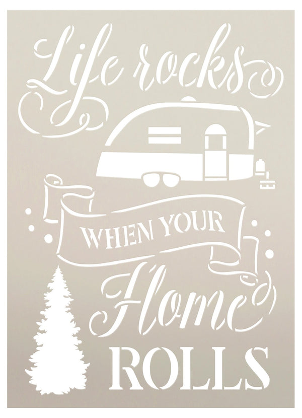 Life Rocks When Your Home Rolls Stencil by StudioR12 | DIY Outdoor Adventure Camper Home Decor | Paint Wood Signs | Select Size