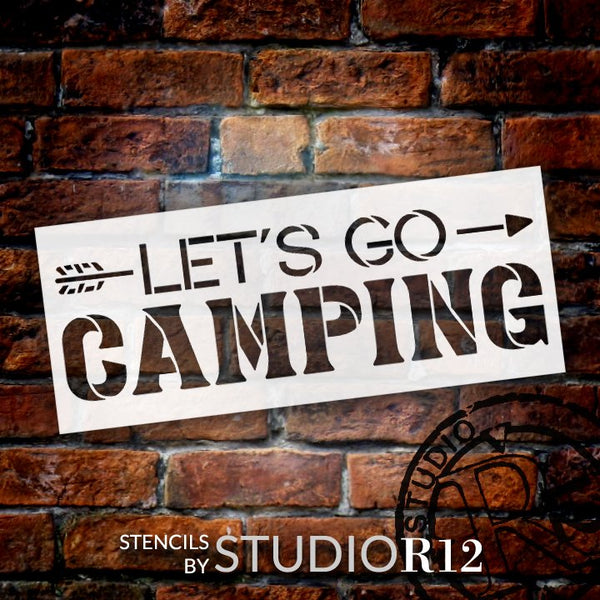 Let's Go Camping Stencil with Arrow by StudioR12 | DIY Country Rustic Home Decor | Camper Adventure Word Art | Craft & Paint Wood Sign | Reusable Mylar Template | STCL3386 | Size 13.5 x 5.5 inch