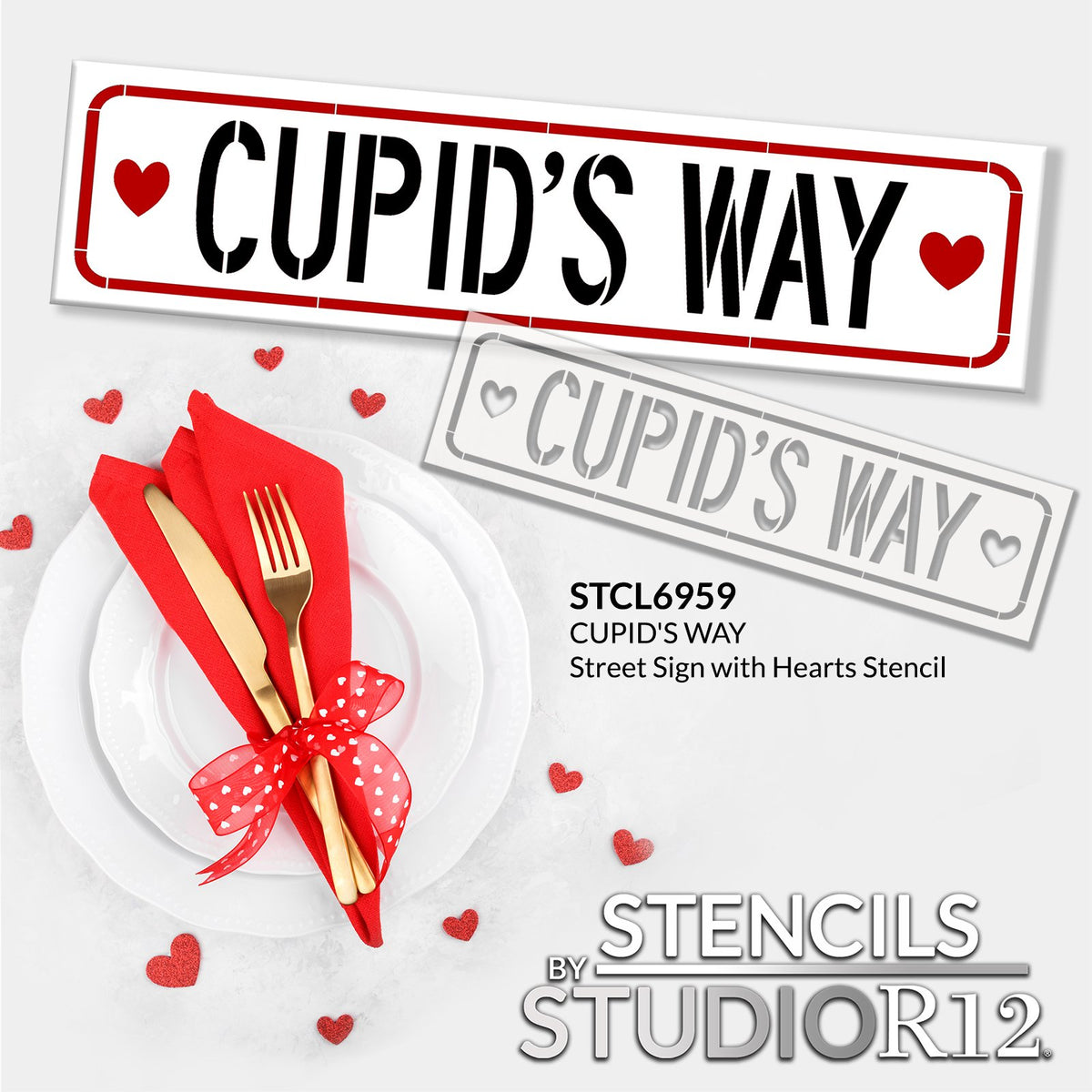 Cupid's Way Street Sign Stencil with Hearts by StudioR12 - Select Size -  USA Made - DIY Valentine's Day Home Decor & Road Signs Wall Art | STCL6959