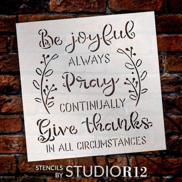 Be Joyful - Pray - Give Thanks Stencil with Laurels by StudioR12 | DIY Faith Home Decor | Paint Farmhouse Wood Signs | Select Size