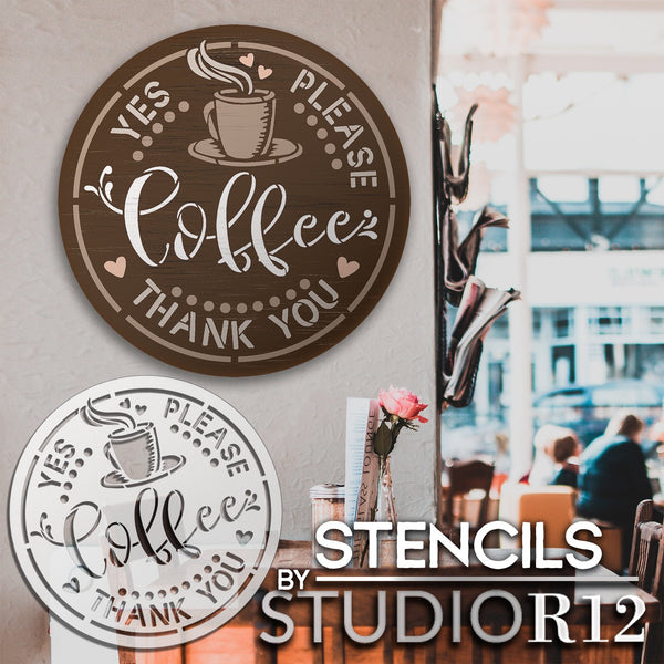 Coffee Yes Please & Thank You Stencil by StudioR12 | Craft Cafe DIY Home Decor | Paint Coffee Bar Wood Sign | Reusable Mylar Template | Select Size | STCL5900