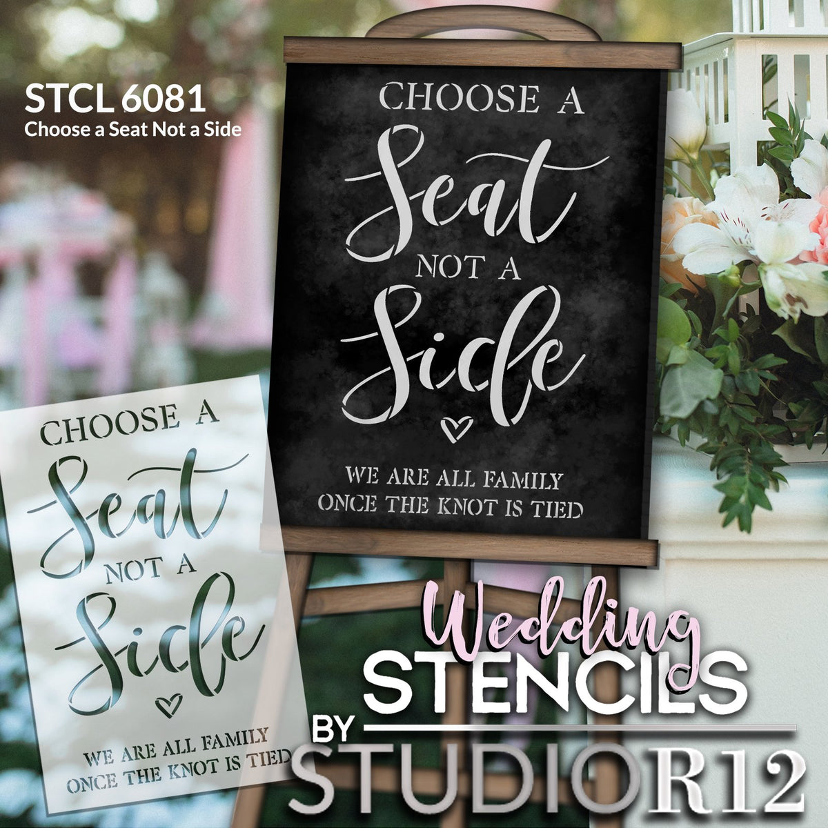 Choose A Seat Not A Side Wedding Stencil by StudioR12