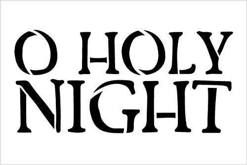 O Holy Night Stencil - Reusable Stencil for Holiday Crafting