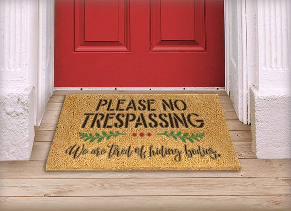 Please No Trespassing Stencil with Laurels by StudioR12 | Tired of Hiding Bodies Fun Word Art | Craft & Paint DIY Doormat | Select Size | STCL5541