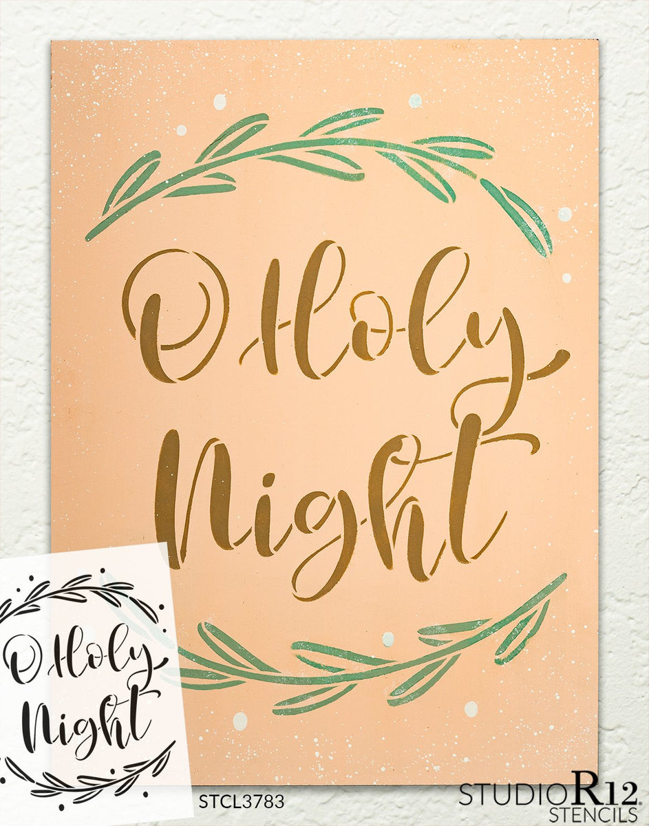 O Holy Night Stencil - Reusable Stencil for Holiday Crafting