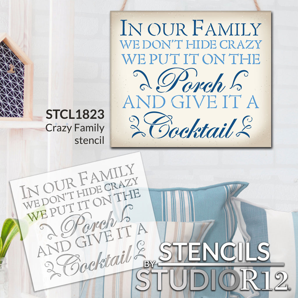 
                  
                Chance of Drinking,
  			
                cocktail,
  			
                Family,
  			
                funny,
  			
                humerous,
  			
                Porch,
  			
                Quotes,
  			
                Sayings,
  			
                Stencils,
  			
                Studio R 12,
  			
                StudioR12,
  			
                StudioR12 Stencil,
  			
                Template,
  			
                wine,
  			
                  
                  