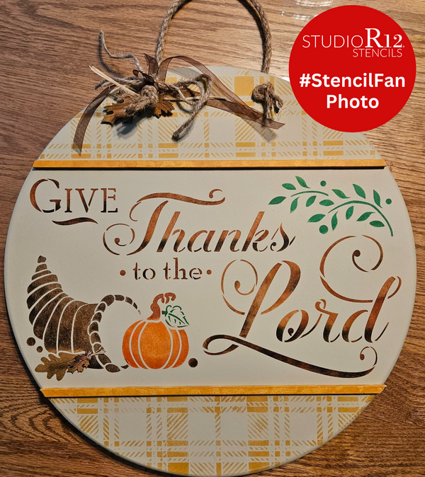 Give Thanks to The Lord Stencil with Pumpkin & Laurels by StudioR12 | DIY Fall & Autumn Home Decor | Craft & Paint | Select Size | STCL3558