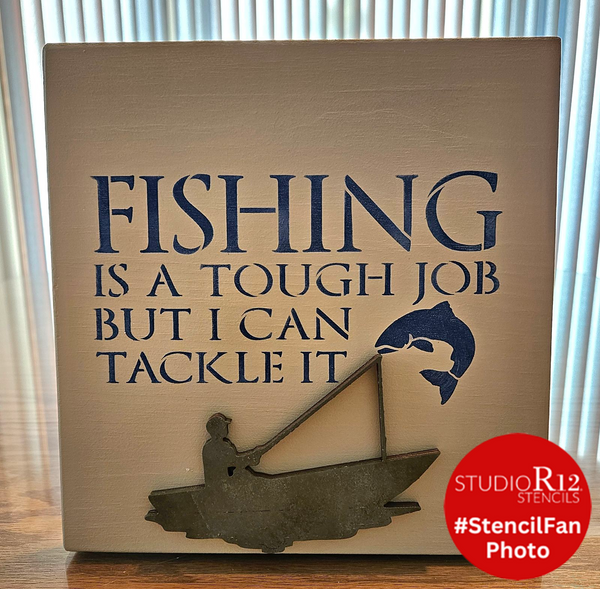 Fishing - Tough Job - Word Art Stencil - 11