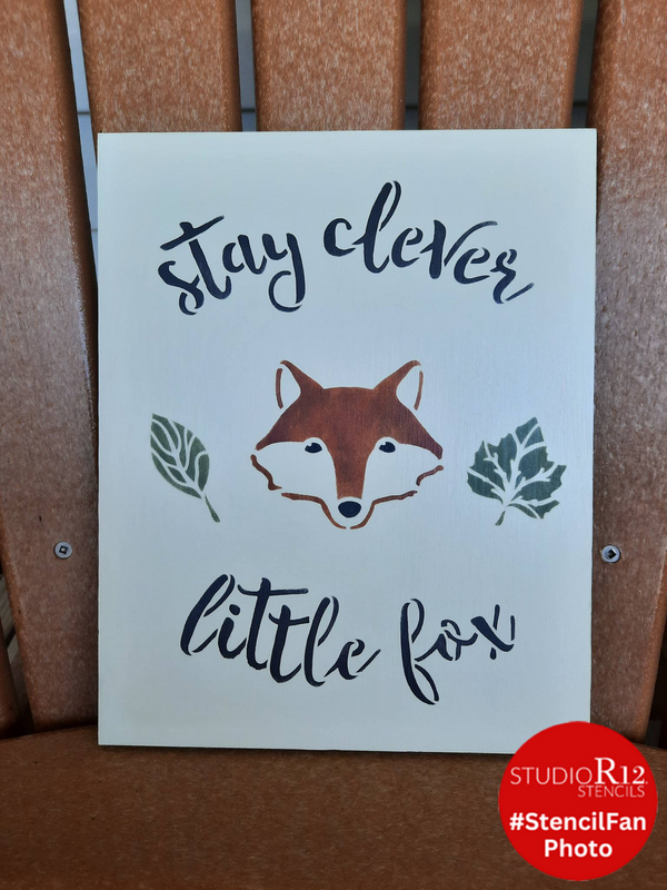 Stay Clever Little Fox - Curved Hand Script - Word Art Stencil - 9