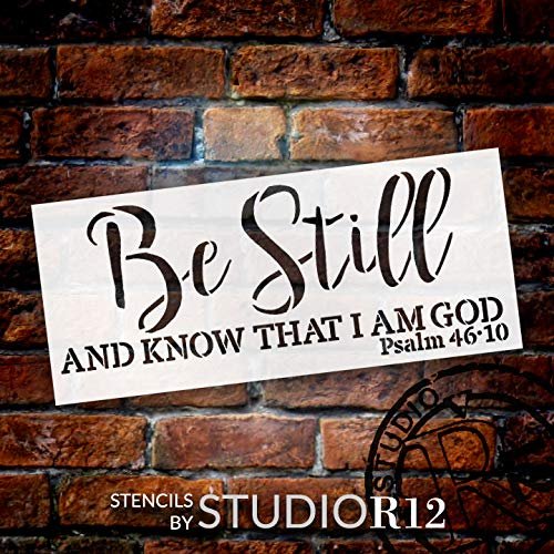 Be Still and Know I Am God Stencil by StudioR12 | Christian Bible Verse Psalm 46:10 | Farmhouse Faith Decor | Paint Wood Signs | DIY Home Crafting | Select Size | STCL2974