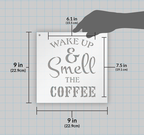 Wake Up & Smell The Coffee Stencil by StudioR12 | Fun Funky Word Art -Reusable Mylar Template | Painting, Chalk, Mixed Media | Use for Crafting, DIY Home Decor - CHOOSE SIZE (18