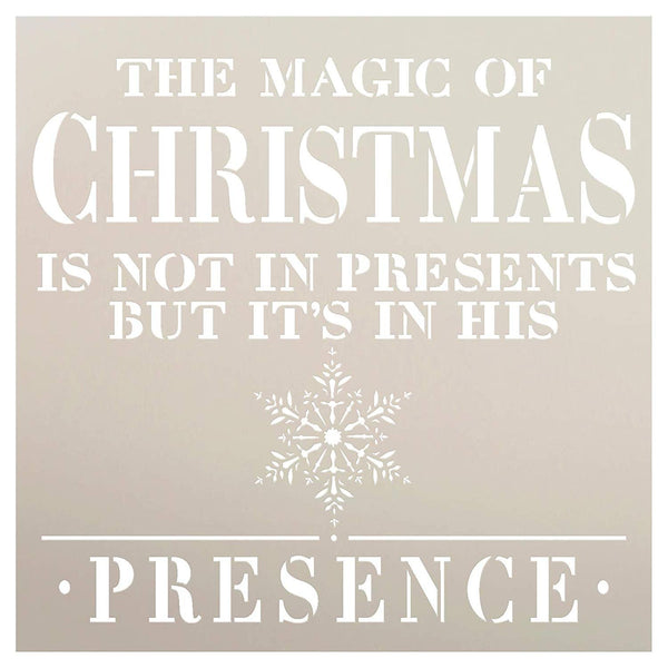 Magic of Christmas His Presence Stencil by StudioR12 | Reusable Mylar Template Paint Wood Sign | Craft Rustic Farmhouse Snowflake Decor | Holiday Faith DIY Winter Word Art Gift Select Size