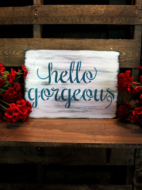 Hello Gorgeous - Cute Script - Word Stencil - 18