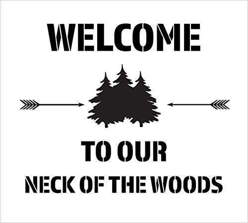 Welcome to Our Neck of The Woods - Trees & Arrows Stencil by StudioR12 |  Reusable Mylar Template | Use to Paint Wood Signs | DIY Country Decor 