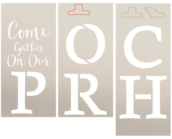 Come Gather On Our Porch Tall Stencil by StudioR12 | 3 Piece | DIY Large Vertical Welcome Home Decor for Front Door or Entryway | Craft & Paint Farmhouse Wood Leaner Signs | Reusable Mylar | Size 6ft