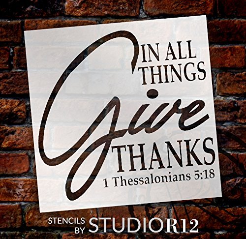 In All Things Give Thanks Stencil by StudioR12 | DIY Faith Decor | Bible Verse | Thessalonians | Christian Art | Select Size | STCL2457