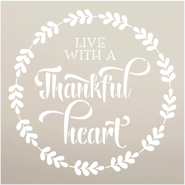 Live with a Thankful Heart Stencil with Wreath by StudioR12 | DIY Rustic Fall Family Home Decor | Simple Word Wall Art | Craft & Paint Wood Signs | Reusable Mylar Template | Select Size | STCL3144