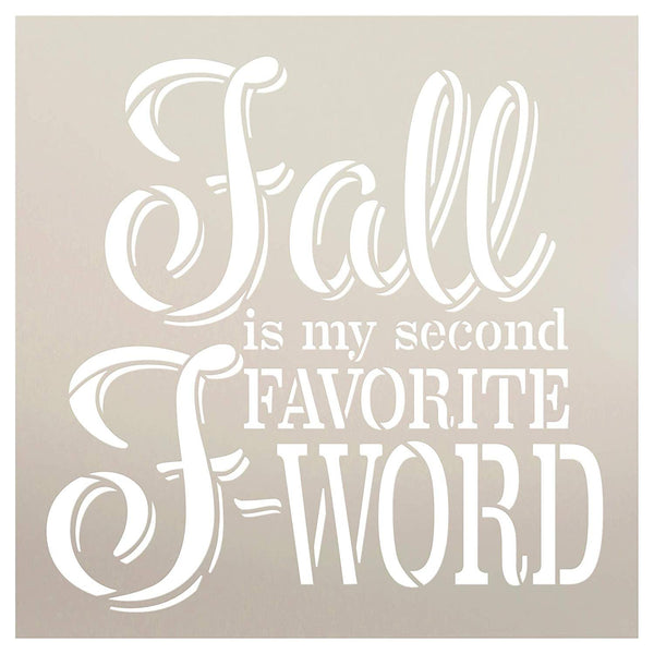 Fall is My Second Favorite F-Word Italic Font Stencil by StudioR12 | Wood Signs | Word Art Reusable | Family Dining Room | Painting Chalk Mixed Media Multi-Media | DIY Home - Choose Size