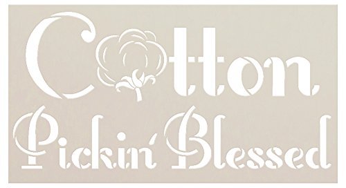 Cotton Pickin' Blessed Stencil by StudioR12 | Reusable Mylar Template | Use to Paint Wood Signs - Wall Art - Pallets - Pillows - DIY Southern Style Home Decor - Select Size | STCL2533