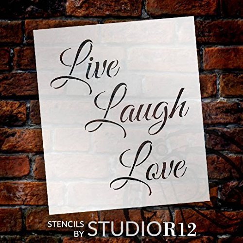 Live Laugh Love Stencil by StudioR12 | Trendy Inspirational Word Art - Reusable Mylar Template | Painting, Chalk, Mixed Media | Use for Wall Art, DIY Home Decor - STCL1193 - SELECT SIZE