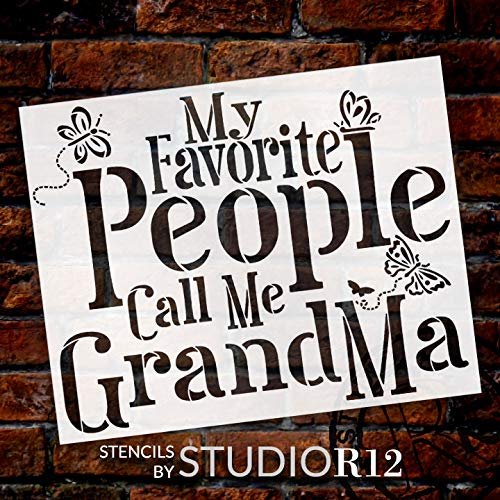 My Favorite People Call Me Grandma with Butterflies Stencil - 2 Part by StudioR12 | Reusable Mylar Template | Use to Paint Wood Signs - Pallets - Pillows - DIY Family Decor - Select Size (20