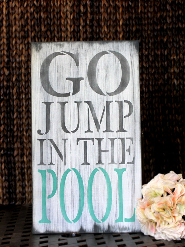 Go Jump In The Pool Stencil by StudioR12 | Reusable Mylar Template | Use to Paint Wood Signs - Pallets - Outdoor - DIY Summer Season Decor | Select Size | STCL2416