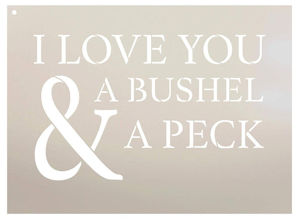 I Love You A Bushel & A Peck Stencil by StudioR12 | Reusable Mylar Template | Use to Paint Wood Signs - Pallets - Pillows - DIY Love Decor - Select Size