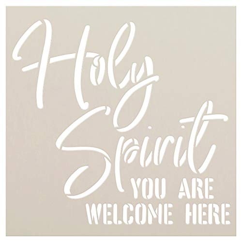 Holy Spirit You are Welcome Here Stencil by StudioR12 | Faith Craft Christian Cursive Rustic Front Porch | DIY Song Lyrics Quotes Inspiration | Reusable Mylar Template | Paint Wood Sign
