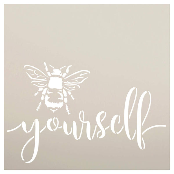 Bee Yourself Stencil by StudioR12 | DIY Farmhouse Bumblebee Home & Classroom Decor | Spring Script Inspirational Word Art | Paint Wood Signs | Reusable Mylar Template | Select Size