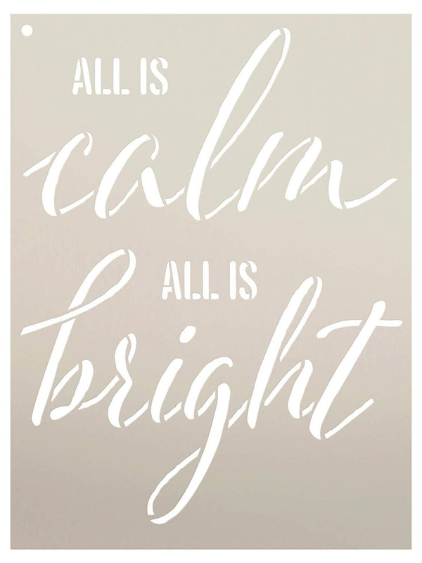 All is Calm All is Bright Stencil by StudioR12 | Reusable Mylar Template | Use to Paint Wood Signs - Pallets - Walls - T-Shirts - DIY Christmas Decor - Select Size