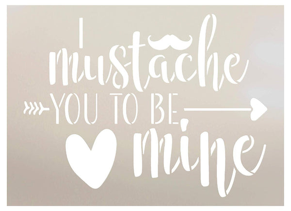 Mustache You to be Mine Stencil by StudioR12 | Arrow - Heart | Reusable Mylar Template | Paint Wood Sign | Craft Funny Valentine Gift | DIY Holiday Home Decor | Select Size