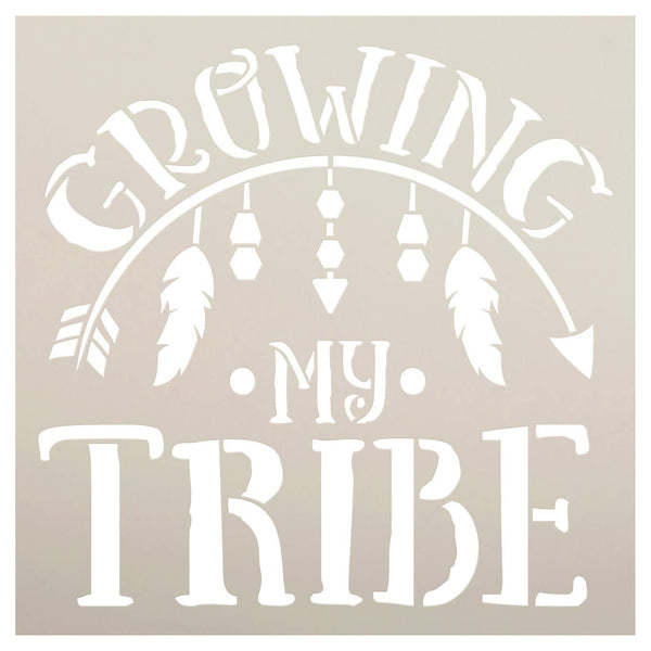 Growing My Tribe Stencil with Arrow & Feathers by StudioR12 | DIY Tribal Family Home Decor | Boho Embellished Word Art | Craft & Paint Wood Signs | Reusable Mylar Template | Select Size