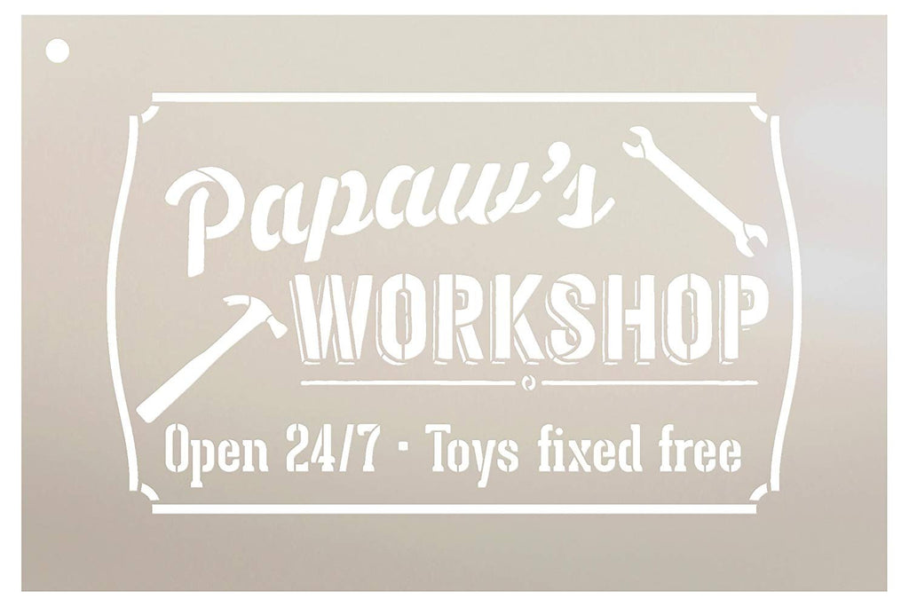 Papaw's Open 24/7 Sign Stencil by StudioR12 Reusable Myla