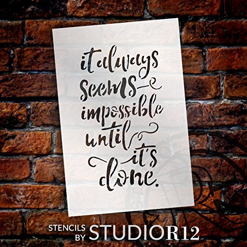 Always Impossible Until It's Done Stencil by StudioR12 Select Size