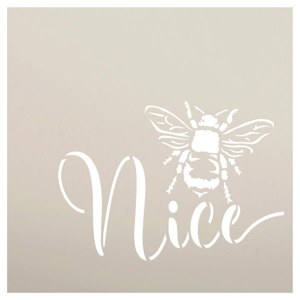 Bee Nice Stencil by StudioR12 | DIY Farmhouse Bumblebee Home & Classroom Decor | Spring Inspirational Script Word Art | Craft & Paint Wood Signs | Reusable Mylar Template | Select Size