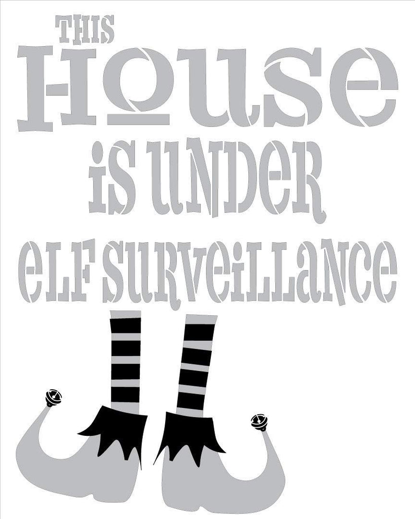 This House is Under Elf Surveillance Stencil - 2 Part by StudioR12 | R ...