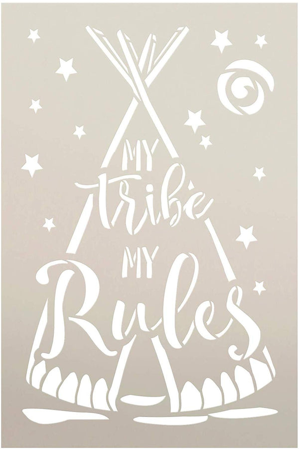 My Tribe My Rules Stencil with Teepee & Stars by StudioR12 | DIY Tribal Family Home Decor | Boho Script Embellished Word Art | Paint Wood Signs | Reusable Mylar Template | Select Size