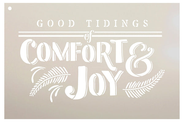 Good Tidings of Comfort & Joy Stencil by StudioR12 | Reusable Mylar Template | Use to Paint Wood Signs - DIY Christmas - Season's Greetings - Select Size | STCL2191