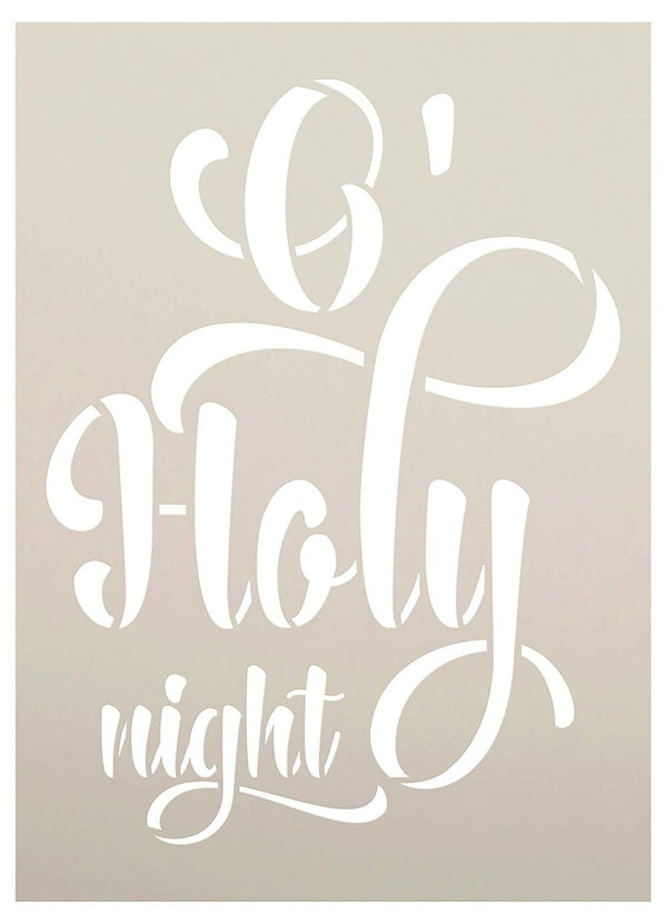 O Holy Night Stencil StudioR12 | Christian Hymn Song Lyric Quote | DIY Cursive Script Christmas Holiday Home Decor | Craft & Paint Wood Signs | Reusable Mylar Template | Select Size