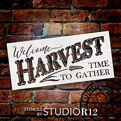 Welcome Harvest - Time to Gather Stencil with Wheat by StudioR12 Reusable Word Template for Painting on Wood DIY Home Decor Thanksgiving Signs Fall Autumn Mixed Media Select Size
